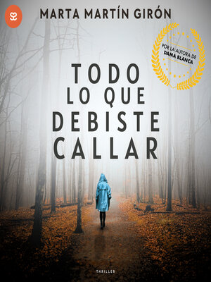 cover image of Todo lo que debiste callar